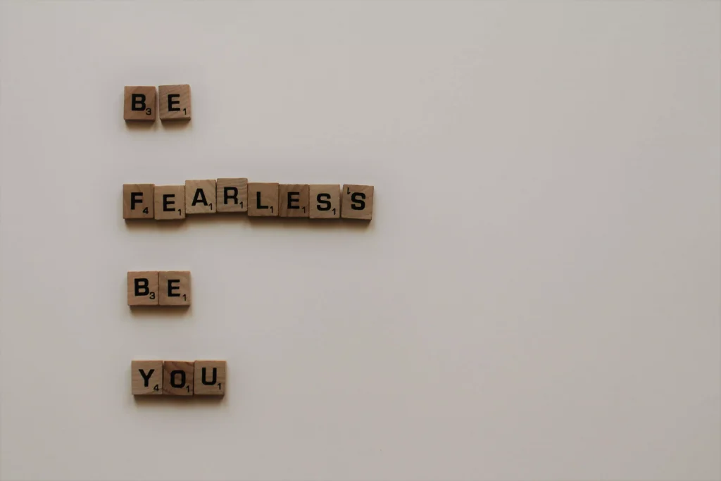 Little letter blocks that write be fearless be yourself l